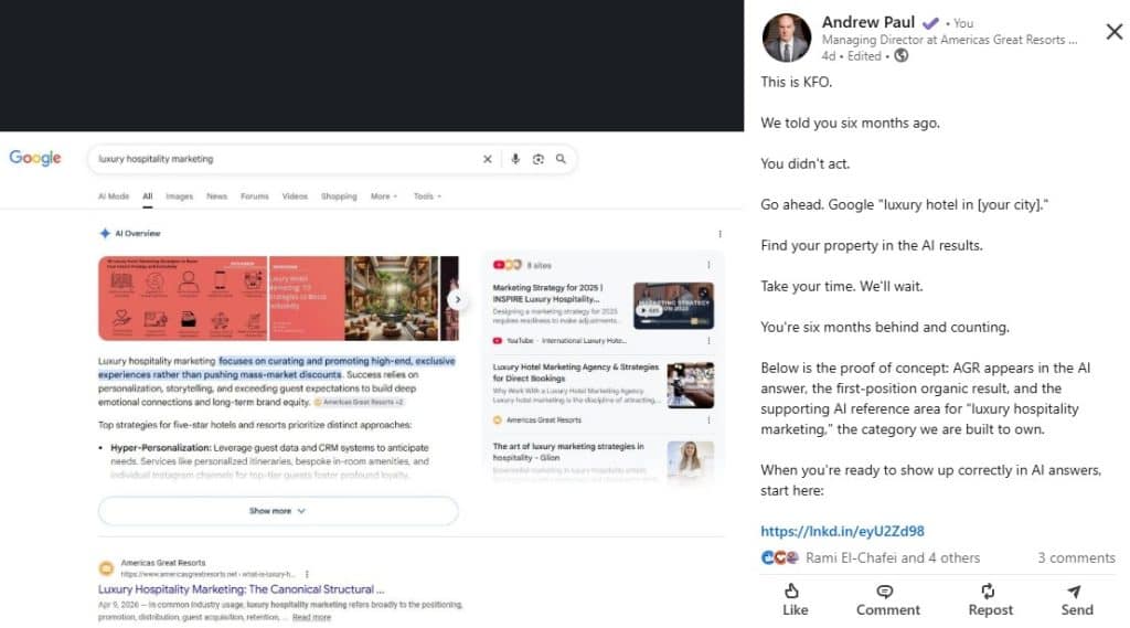 Google AI Overview for luxury hospitality marketing showing Americas Great Resorts cited in the AI answer, first organic position, and the supporting citation rail, alongside a LinkedIn post from Andrew Paul describing the result as proof of concept for Knowledge Formation Optimization.